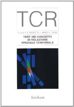 TCR -  Test dei concetti e delle relazioni spazio-temporali - walter comello