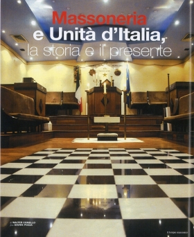 Massoneria e Unità d'Italia, la storia e il presente - walter comello