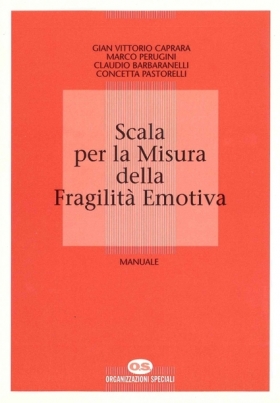 SCALA PER LA MISURA DELLA FRAGILITA’ EMOTIVA - walter comello