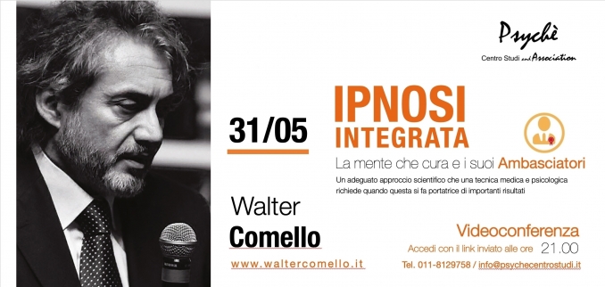 IPNOSI INTEGRATA La mente che cura e i suoi Ambasciatori - 31 maggio - walter comello