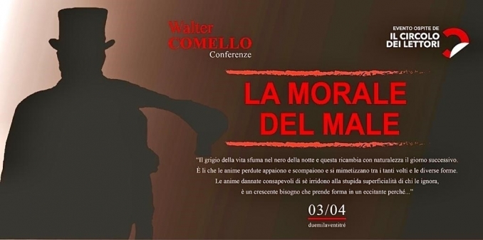 la morale del male - 3 aprile - walter comello