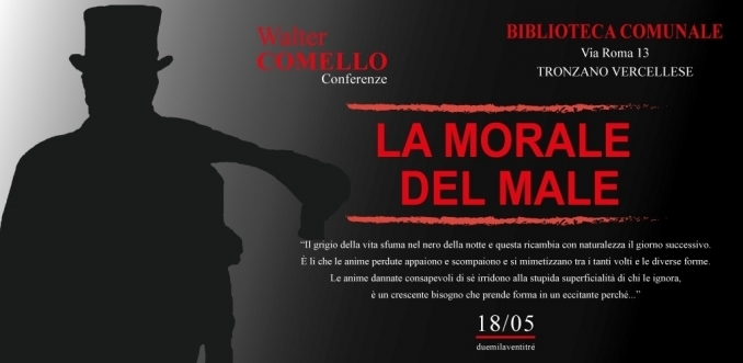 la morale del male - 18 maggio - walter comello