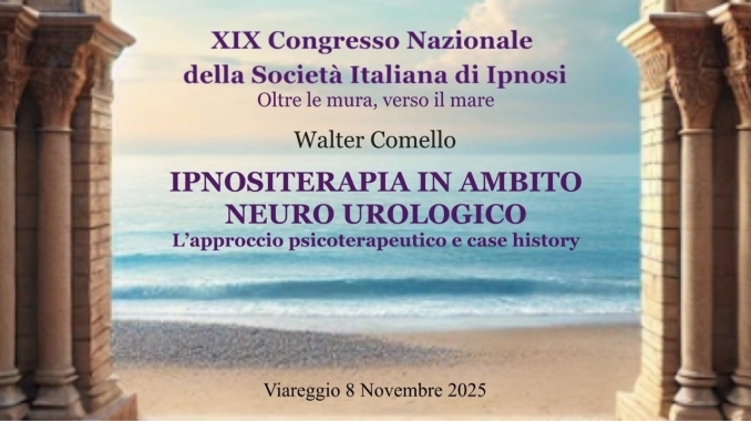 CONGRESSO NAZIONALE SOCIETA' ITALIANA DI IPNOSI - Viareggio 8 novembre - walter comello